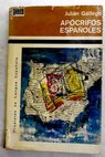 Apócrifos españoles / Julián Gállego