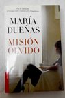 Misión olvido / María Dueñas
