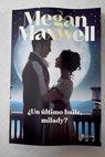 Un último baile milady / Megan Maxwell