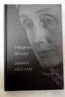 Diarios 1925 1930 / Virginia Woolf