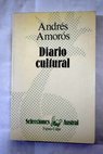 Diario cultural / Andrés Amorós