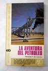 La aventura del petróleo / Fernando P de Cambra
