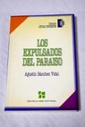 Los expulsados del paraíso / Agustín Sánchez Vidal