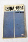 China 1964 crónica de un desafío / Eduardo Galeano