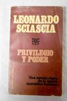 Privilegio y poder / Leonardo Sciascia