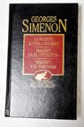 La muerte ronda a Maigret Maigret en el Picratt s Maigret y el fantasma / Georges Simenon