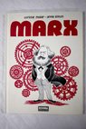 Marx una biografía dibujada / Corinne Maier