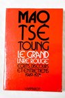 Le grand livre rouge / Mao Tsé Toung