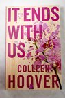 It Ends with Us / Colleen Axis 360 3M Company Hoover