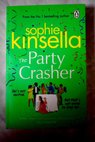 The party crasher / Sophie Kinsella