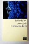 Sofía de los presagios / Gioconda Belli