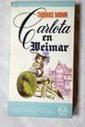 Carlota en Weimar / Thomas Mann