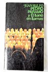 Pedro Pramo El llano en llamas / Juan Rulfo