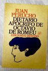 Dietario apócrifo de Octavio de Romeu / Juan Perucho