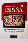 Los ltimos hispanorromanos el Bajo Imperio en la Pennsula Ibrica / Fe Bajo lvarez