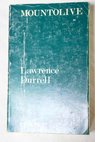 Mountolive El cuarteto de Alejandría / Lawrence Durrell