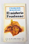El misterio Frontenac / Francois Mauriac