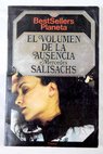 El volumen de la ausencia / Mercedes Salisachs
