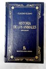 Historia de los animales tomo II / Claudio Eliano