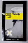 Tatuaje / Manuel Vzquez Montalbn