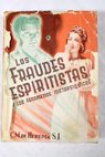 Los fraudes espiritistas y los fenmenos metapsquicos / Carlos Mara de Heredia