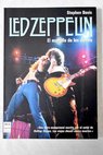 Led Zeppelin el martillo de los dioses / Stephen Davis