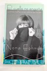 El cuello no engaa y otras reflexiones sobre ser mujer / Nora Ephron
