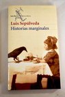 Historias marginales / Luis Seplveda