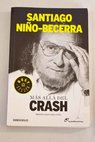 Más allá del crash apuntes para una crisis / Santiago Niño Becerra