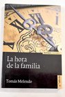 La hora de la familia / Tomás Melendo