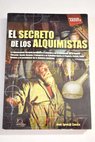 El secreto de los alquimistas / Juan Ignacio Cuesta