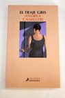 El traje gris / Andrea Camilleri