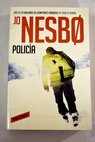 Policía / Jo Nesbø