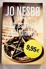 La estrella del diablo / Jo Nesb