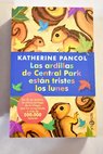 Las ardillas de Central Park están tristes los lunes / Katherine Pancol