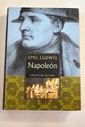 Napoleón / Emil Ludwig