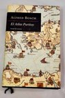 El atlas furtivo / Alfred Bosch