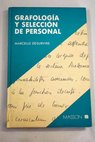 Grafología y selección de personal / Marcelle Desurvire