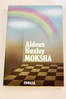 Moksha / Aldous Huxley
