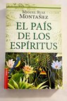 El pas de los espritus / Miguel Ruiz Montaez
