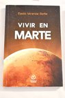 Vivir en Marte / Eladio Miranda Batlle