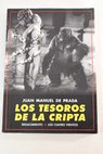 Los tesoros de la cripta / Juan Manuel de Prada