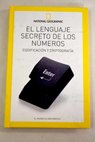 El lenguaje secreto de los números codificación y criptografía / Joan Gómez Urgellés