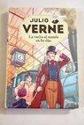 La vuelta al mundo en 80 días / Julio Verne