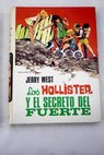 Los Hollister y el secreto del fuerte / Jerry West