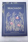 Poemas esenciales / Antonio Machado