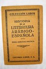 Historia de la literatura arábigo española / Ángel González Palencia