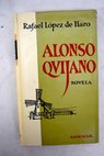 Alonso Quijano / Rafael Lpez de Haro