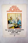 Las relaciones internacionales en el ámbito europeo hasta 1914 / Carmen Cortés Salinas