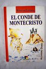 El conde de Montecristo / Enrique Sánchez Pascual